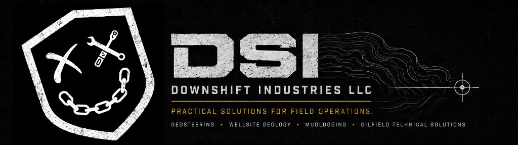 Downshift Industries LLC — Practical solutions for field operations. Geosteering, wellsite geology, mudlogging, oilfield technical solutions.